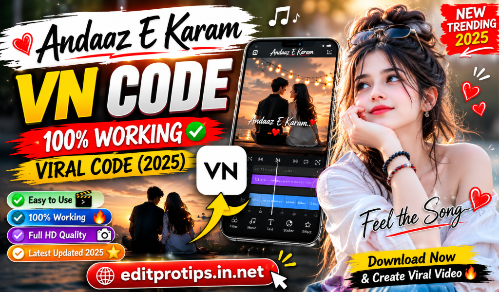 Andaaz E Karam VN Code – 100% Working Viral Code (2025)