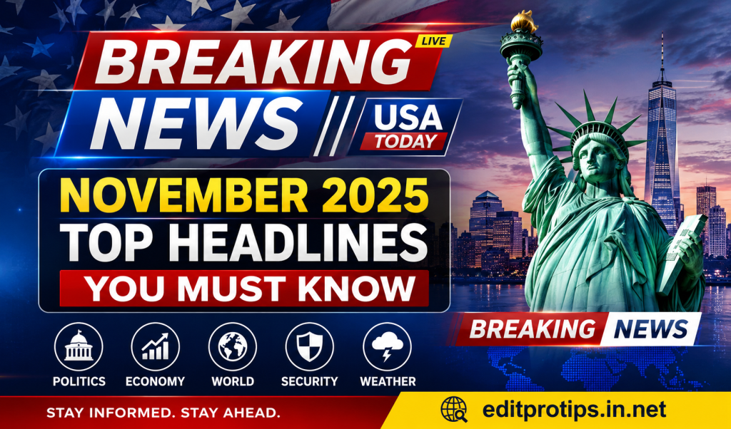 Breaking news: November 2025 highlights