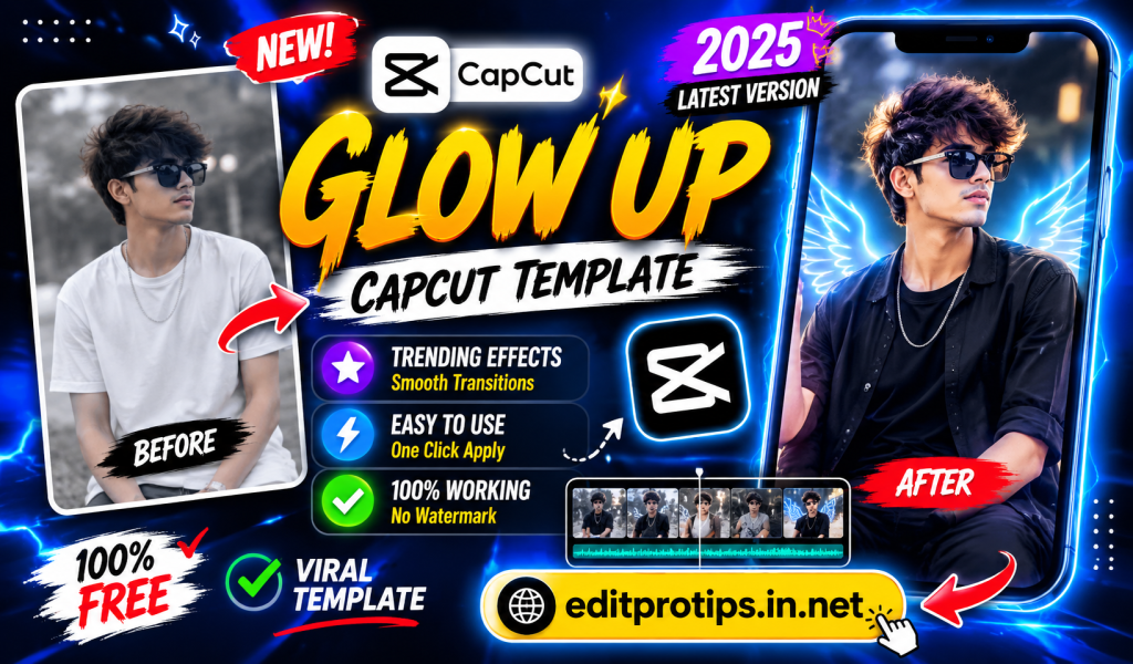Glow up CapCut template promo