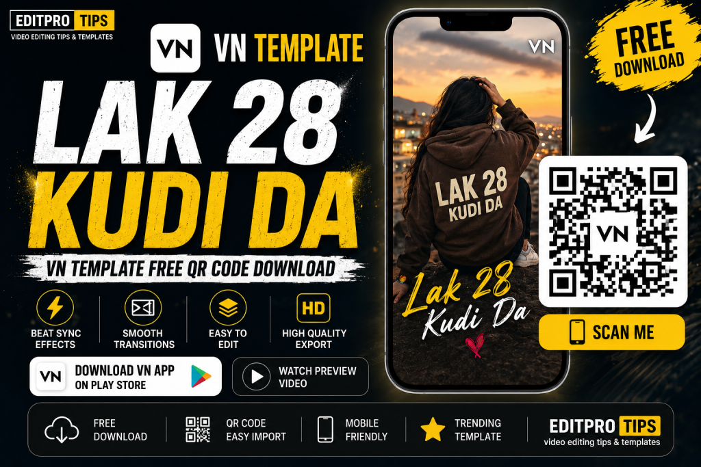 Lak 28 Kudi Da VN Template