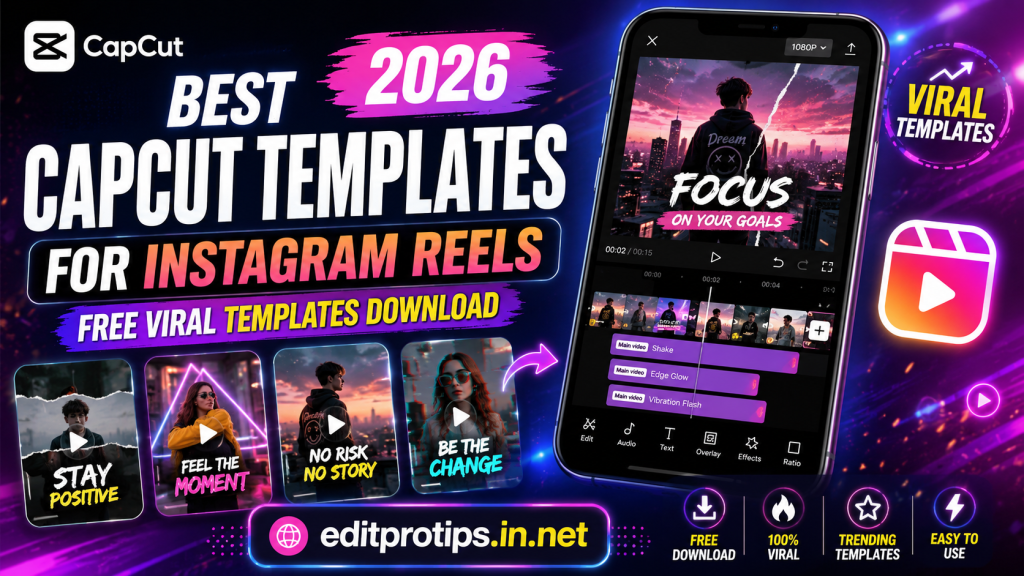 Best CapCut Templates for Instagram Reels (2026)