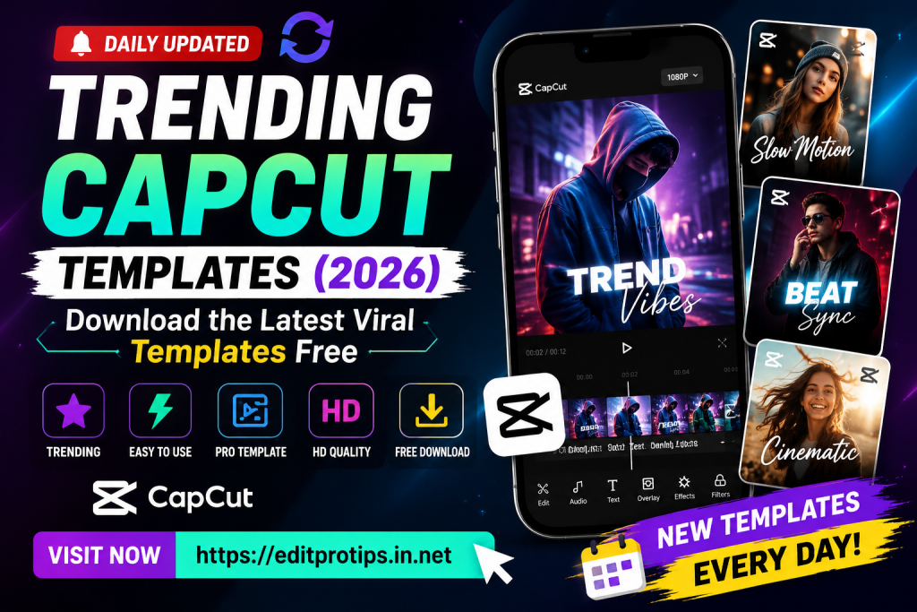 Daily Updated Trending CapCut Templates