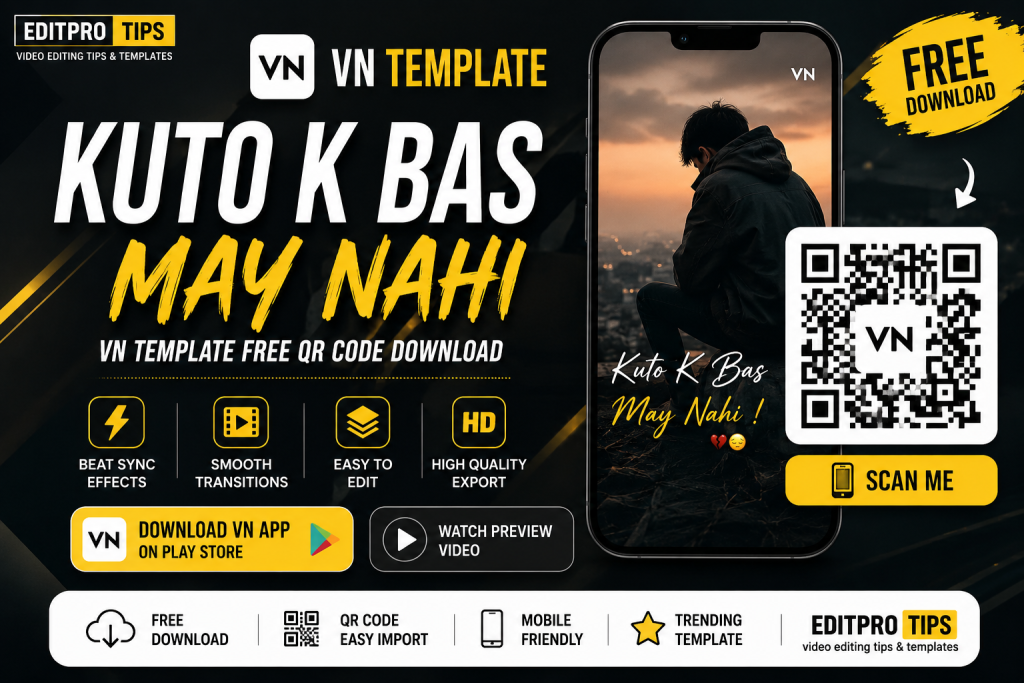 VN Template Kuto k Bas May Nahi free QR Code download – editpro tips